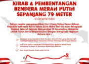 Pembentangan Bendera Merah Putih 79 Meter Akan Meriahkan HUT Republik Indonesia Ke-79 di Luwu Utara