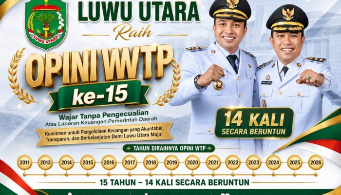 Luar Biasa! Luwu Utara Raih WTP ke-15, Pertahankan Rekor 14 Kali Secara Beruntun 